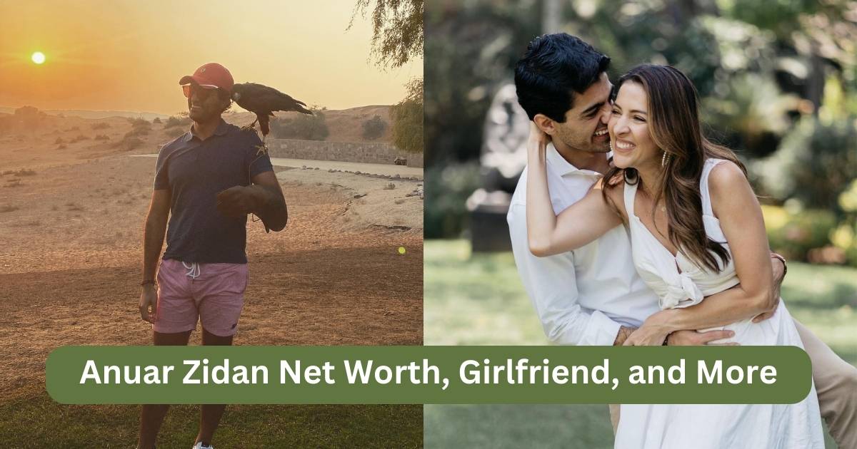 Anuar Zidan Net Worth, Career, Girlfriend, and More