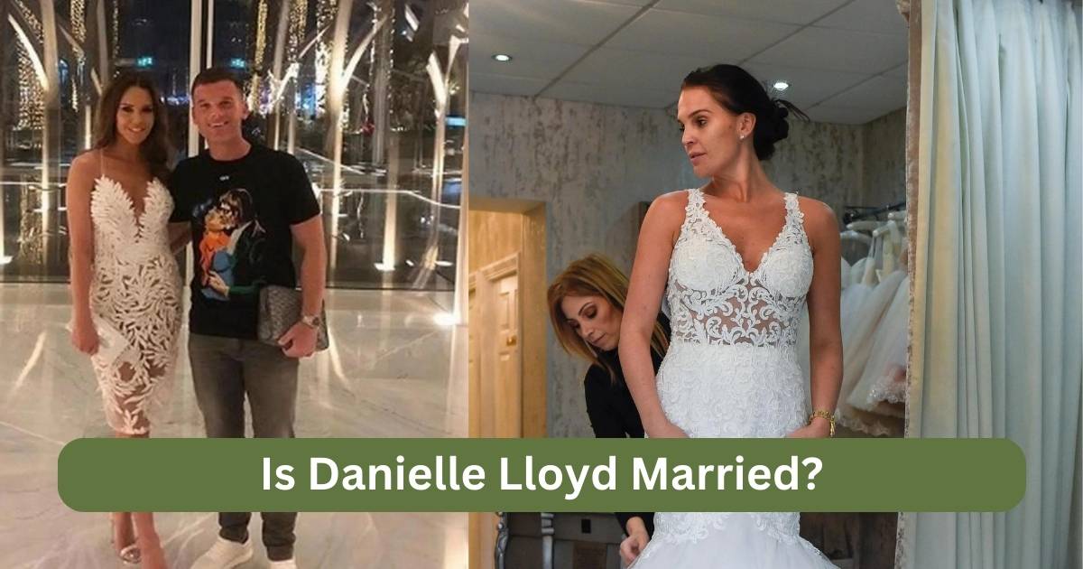 Is Danielle Lloyd Married?